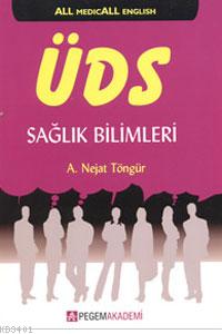 ÜDS Sağlık Bilimleri 2012 A. Nejat Töngür