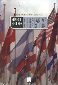 Uluslar ve Ulusçuluk Ernest Gellner