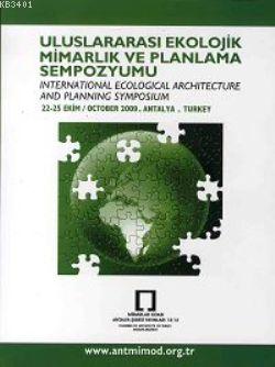 Uluslararası Ekolojik Mimarlık Ve Planlama Sempozyumu
