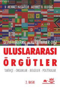 Devletlerarası ve Hükümetler Dışı Uluslararası Örgütler Mehmet Hasgüle