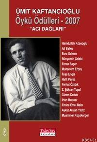 Ümit Kaftancıoğlu Öykü Ödülleri 2007