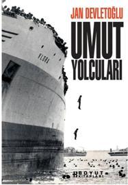 Umut Yolcuları Jan Devletoğlu