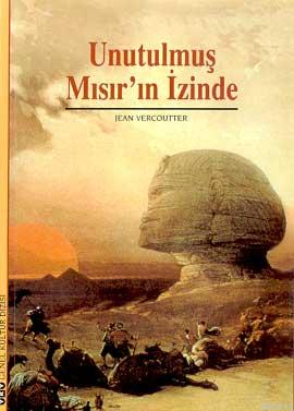 Unutulmuş Mısır'ın İzinde Jean Vercoutter