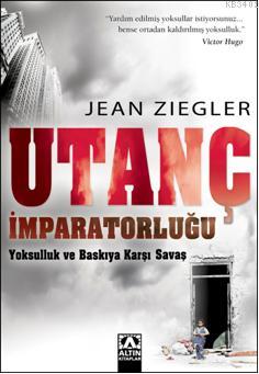 Utanç İmparatorluğu Jean Ziegler