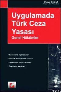 Uygulamada Türk Ceza Yasası Osman Yaşar