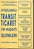 Uygulamalı Transit Ticaret (re- Export) İşlemleri