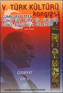 V. Türk Kültürü Kongresi Bildirileri Cilt II Kolektif