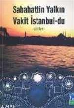 Vakit İstanbul-du Sabahattin Yalkın