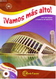 Vamos Más Alto (Ders Kitabı ve Çalışma Kitabı +CD) Peter Bade