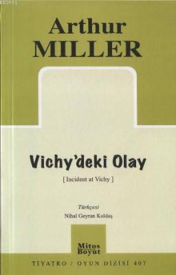 Vichy'deki Olay Arthur Miller