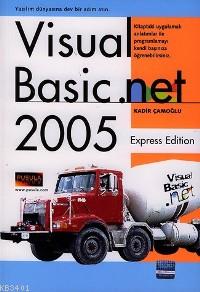 Visual Basic.net 2005 Kadir Çamoğlu