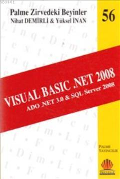 Zirvedeki Beyinler 56 Visual Basic .Net 2008 ADO .NET 3.0 SQL Server 2