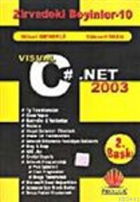 Visual C#.NET 2003 / Zirvedeki Beyinler 10 Yüksel İnan
