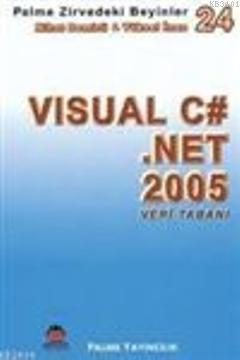Visual C#.Net 2005 Veri Tabanı Yüksel İnan
