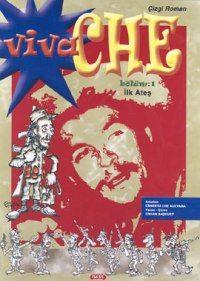 Viva Che İlk Ateş Bölüm:1