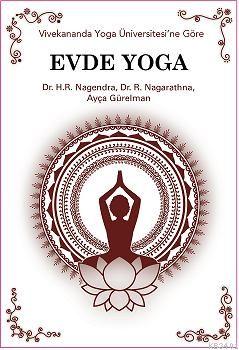 Vivekananda Yoga Üniversitesi'ne göre, Evde Yoga H. R. Nagendra