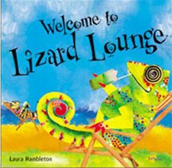 Welcome to Lizard Lounge Laura Hambleton