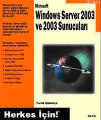 Windows Server 2003 ve 2003 Sunucuları Faruk Çubukçu