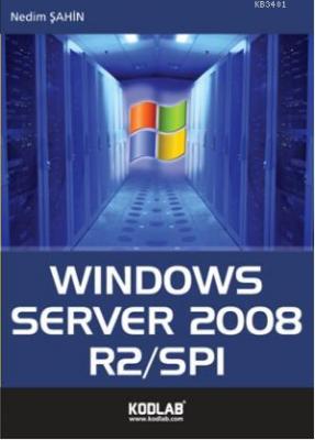 Windows Server 2008 R2/SPI Nedim Şahin