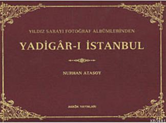 Yadigar-ı İstanbul (Ciltli) Nurhan Atasoy
