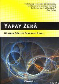 Yapay Zeka (Kunstliche Intelligenz) Günther Görz