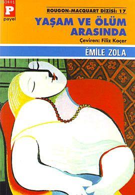 Yaşam ve Ölüm Arasında Emile Zola