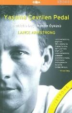 Yaşama Çevrilen Pedal Lance Armstrong