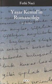 Yaşar Kemal'in Romancılığı Fethi Naci