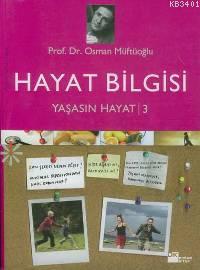 Yaşasın Hayat 3 Osman Müftüoğlu