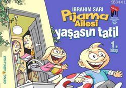 Pijama Ailesi 1 İbrahim Sarı