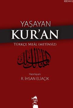 Yaşayan Kur'an Türkçe Meal (Metinsiz) Recep İhsan Eliaçık