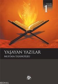 Yaşayan Yazılar Mustafa İslamoğlu
