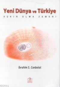 Yeni Dünya ve Türkiye İbrahim S. Canbolat
