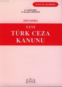 5237 Sayılı Yeni Türk Ceza Kanunu Lütfü Başöz