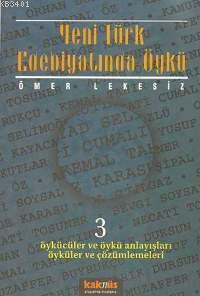 Yeni Türk Edebiyatında Öykü 3 Ömer Lekesiz