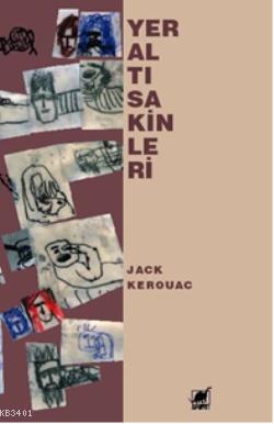 Yeraltı Sakinleri Jack Kerouac