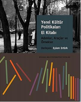 Yerel Kültür Politikaları El Kitabı Eylem Ertürk