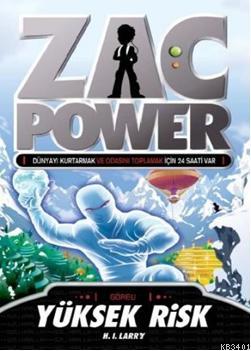 Zac Power 11 - Yüksek Risk H. I. Larry