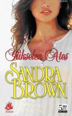 Yükselen Ateş (Cep Boy) Sandra Brown