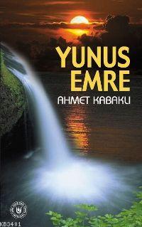 Yunus Emre Ahmet Kabaklı