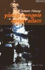 Yüreği Çengele Asılan Adam