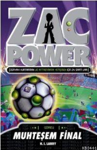 Zac Power 25 - Muhteşem Final H. I. Larry