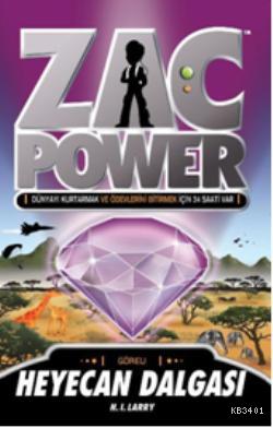 Zac Power 10 - Heyecan Dalgası H. I. Larry