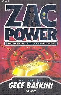 Zac Power 6 - Gece Baskını H. I. Larry