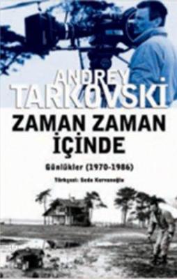 Zaman Zaman İçinde Andrey Tarkovski (Andrei Tarkovsky)