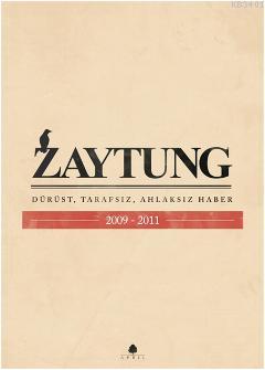 Zaytung (2009-2011) Hakan Bilginer