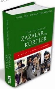Zazalar ve Kürtler Orhan Türkdoğan