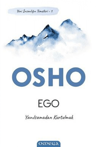 Ego - Yeni İnsanlığın Temelleri 1